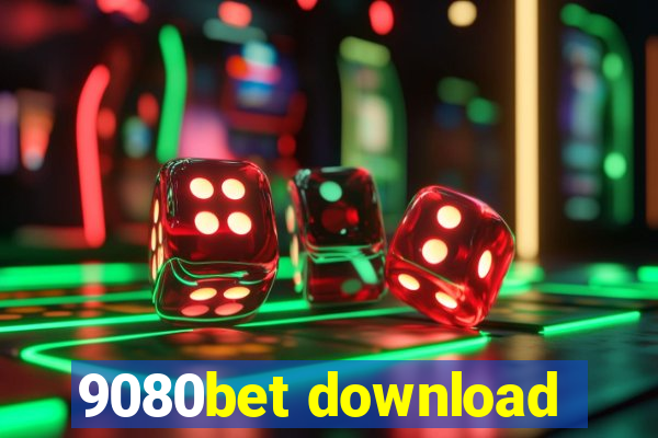 9080bet download